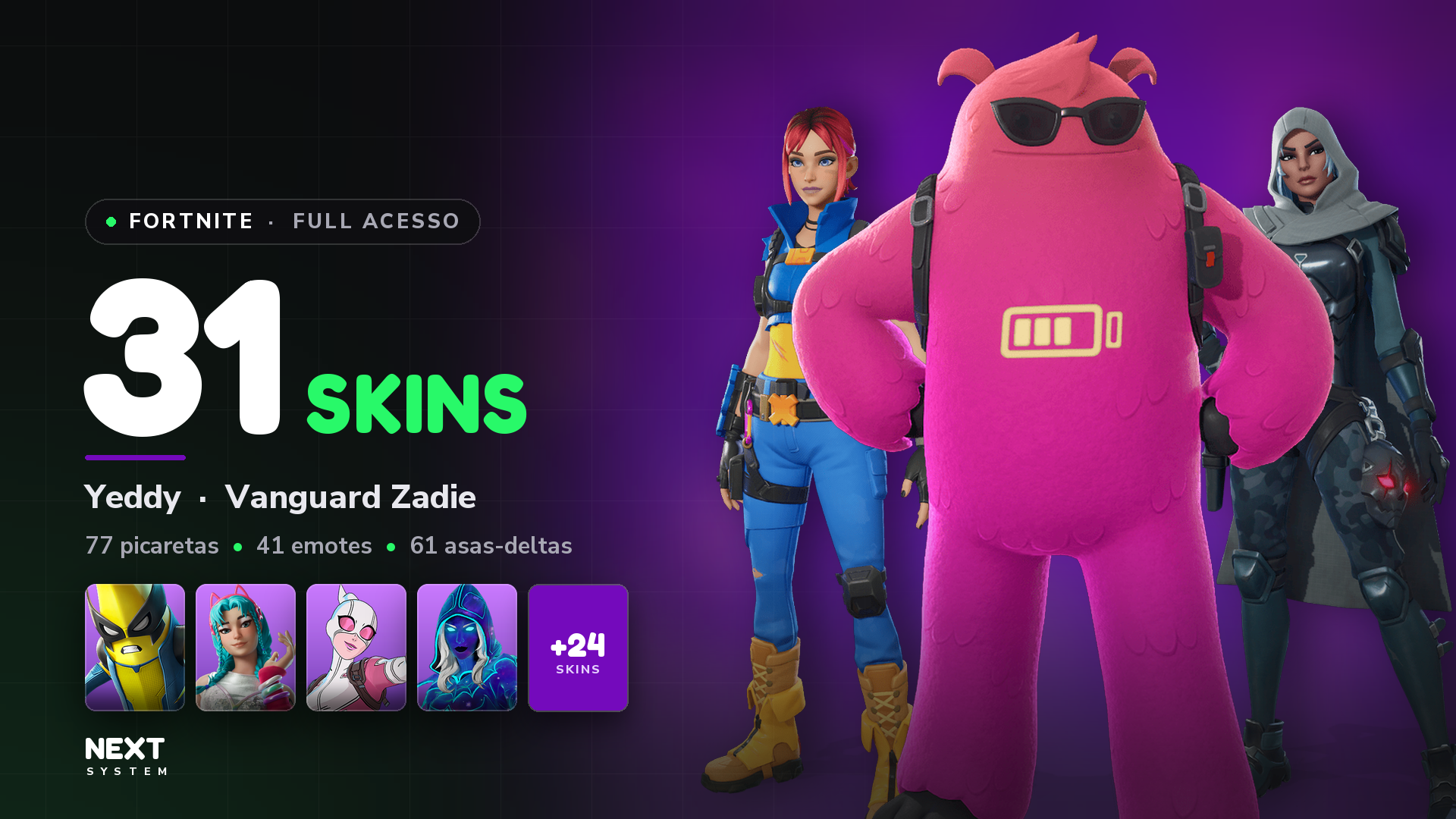 Conta Fortnite | 31 Skins | Yeddy + Vanguard Zadie