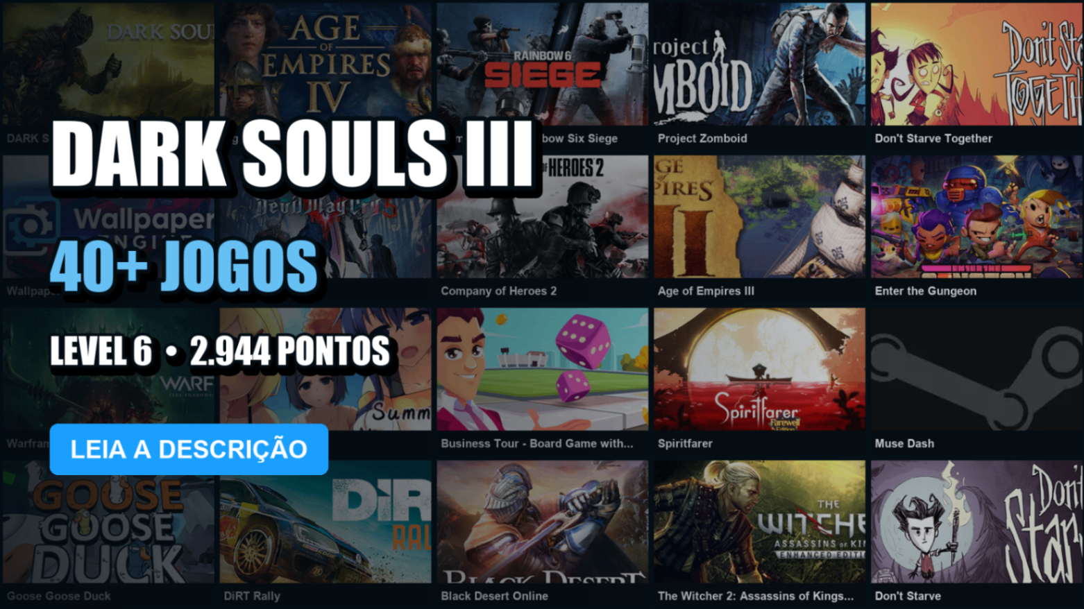 Conta Steam | 40 Jogos | Nível 6 | DARK SOULS III + Age of Empires IV: Anniversary Edition
