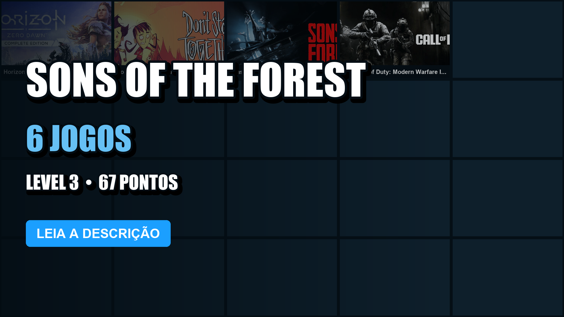 Conta Steam | 6 Jogos | Nível 3 | Sons Of The Forest + Horizon Zero Dawn Complete Edition
